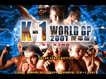 K-1 World Grand Prix 2001 - Kaimakuban (JP) screen shot title